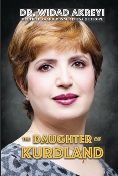Paperback The Daughter of Kurdland: A Life Dedicated to Humankind Book