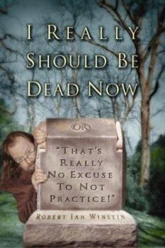Paperback I Really Should Be Dead Now Book
