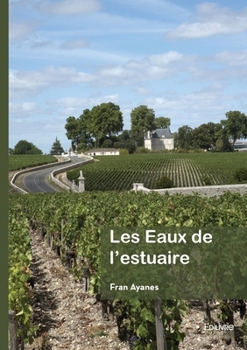 Paperback Les Eaux de l'estuaire [French] Book