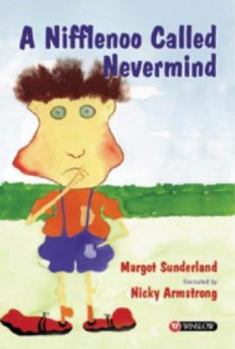 Paperback A Nifflenoo Called Nevermind: Storybook (Storybooks for Troubled Children) Book