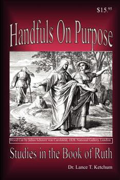 Paperback Handfuls on Purpose, Studies in the Book of Ruth Book