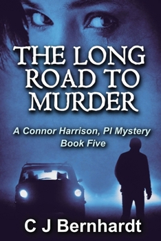 Paperback The Long Road to Murder: A Connor Harrison Mystery, Book Five Book