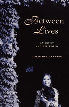 Paperback Between Lives: An Artist and Her World Book