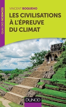 Paperback Les civilisations à l'épreuve du climat [French] Book