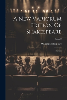 Paperback A New Variorum Edition Of Shakespeare: Hamlet; Series 2 Book