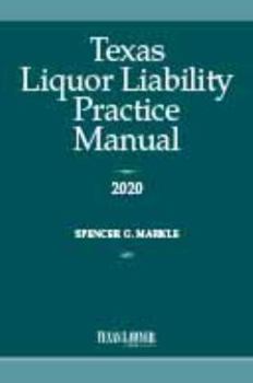 Paperback Texas Liquor Liability Practice Manual 2020 Book