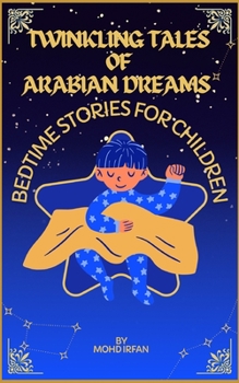 Paperback Twinkling Tales of Arabian Dreams Book