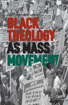 Paperback Black Theology as Mass Movement Book