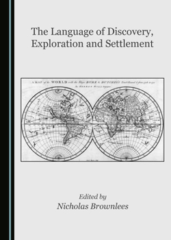 Hardcover The Language of Discovery, Exploration and Settlement Book