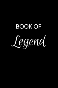 Paperback Book of Legend: Legend Journal - A Gratitude Journal Notebook for Men Boys Fathers and Sons with the name Legend - Handsome Elegant Bo Book