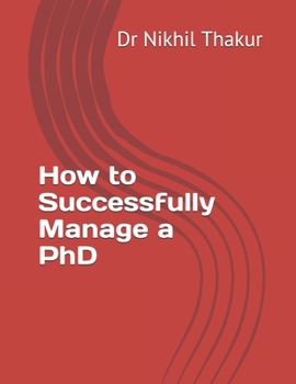 Paperback How to Successfully Manage a PhD Book