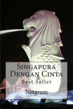 Paperback Singapura Dengan Cinta: Best Seller Book