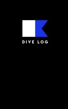Paperback Dive Log: 100 page journal logbook for international divers - Refill book records 100 dives on 100 pages Book