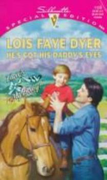 Mass Market Paperback He's Got His Daddy's Eyes Book