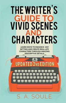 Paperback The Writer's Guide to Vivid Scenes and Characters Book