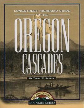 Paperback Longstreet Highroad Guide to Oregon Cascades Book