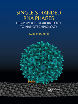 Paperback Single-Stranded RNA Phages: From Molecular Biology to Nanotechnology Book