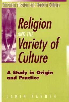 Paperback Religion and the Variety of Culture: A Study in Origin and Practice Book