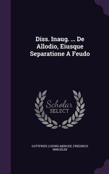 Hardcover Diss. Inaug. ... de Allodio, Eiusque Separatione a Feudo Book