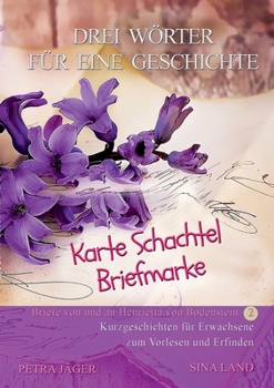 Paperback Drei Wörter für eine Geschichte: Karte Schachtel Briefmarke [German] Book