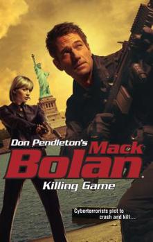 The killing game - Book #130 of the Super Bolan