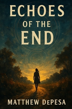 Paperback Echoes of the End Book
