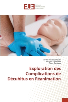 Exploration des Complications de Décubitus en Réanimation (French Edition)