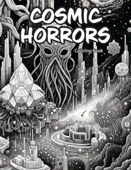 Paperback Cosmic Horrors: Adult Coloring Book