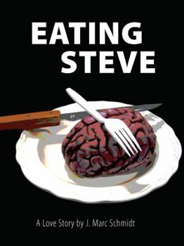 Paperback Eating Steve: A Love Story Book