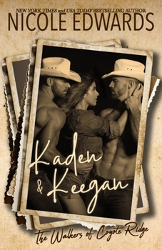 Kaden & Keegan - Book #8 of the Walkers of Coyote Ridge