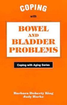 Paperback Coping with Bowel and Bladder Problems Book