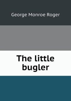 Paperback The little bugler Book