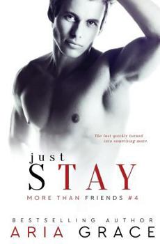 Paperback Just Stay: M/M Romance Book