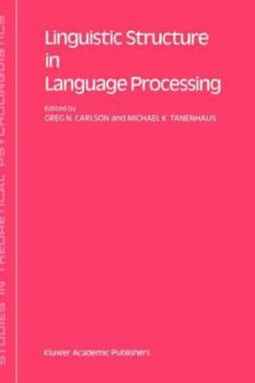 Paperback Linguistic Structure in Language Processing Book