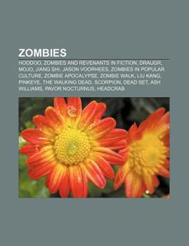 Paperback Zombies: Hoodoo, Zombies and Revenants in Fiction, Draugr, Mojo, Jiang Shi, Jason Voorhees, Zombies in Popular Culture, Zombie Book