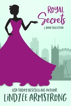 Paperback Lindzee's Royal Secrets Collection: 4 modern day royal romances Book