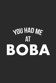 You Had Me At Boba: Bubble Tea Lover Boba Journal