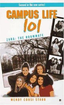 Zara: The Roommate - Book #2 of the Campus Life 101