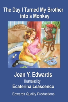 Paperback The Day I Turned My Brother into a Monkey Book