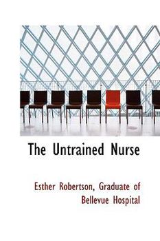 Paperback The Untrained Nurse Book