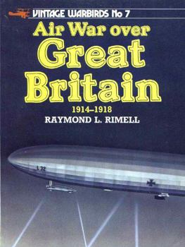 Paperback Air War Over Great Britain, 1914-1918: Air War Over Great Britian 1914-1918 Book