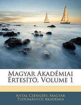 Paperback Magyar Akadmiai Rtest, Volume 1 [Hungarian] Book