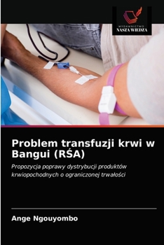 Paperback Problem transfuzji krwi w Bangui (RŚA) [Polish] Book