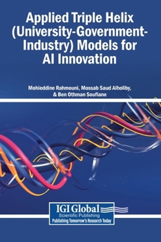 Hardcover Applied Triple Helix (University-Government-Industry) Models for AI Innovation Book