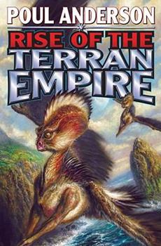 The Rise of the Terran Empire (Technic Civilization Saga, #3) - Book #3 of the Technic Civilization Saga