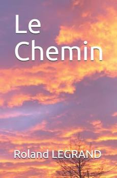 Paperback Le Chemin [French] Book