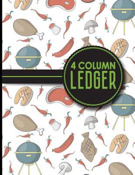 Paperback 4 Column Ledger: Record Book, Accounting Note Pad, Ledger Books For Bills, Cute BBQ Cover, 8.5 x 11, 100 pages Book