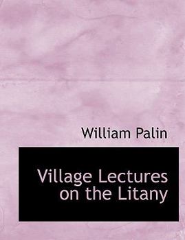 Paperback Village Lectures on the Litany [Large Print] Book