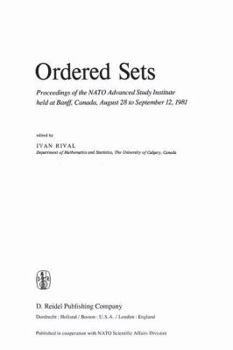 Hardcover Ordered Sets: Proceedings of the NATO Advanced Study Institute Held at Banff, Canada, August 28 to September 12, 1981 Book