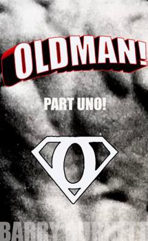 Paperback OLDMAN!: Part Uno Book